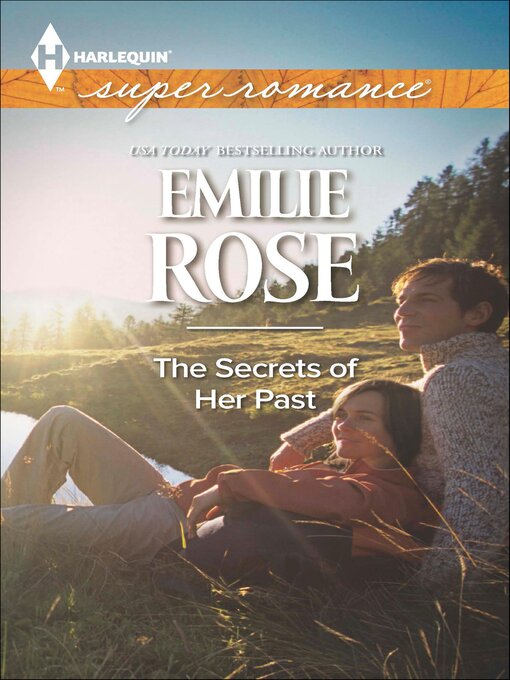 Title details for The Secrets of Her Past by Emilie Rose - Available